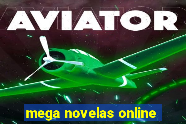 mega novelas online